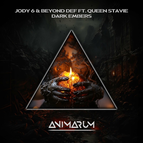 Jody 6 & Beyond Def & Queen Stavie - Dark Embers [AMR0106]